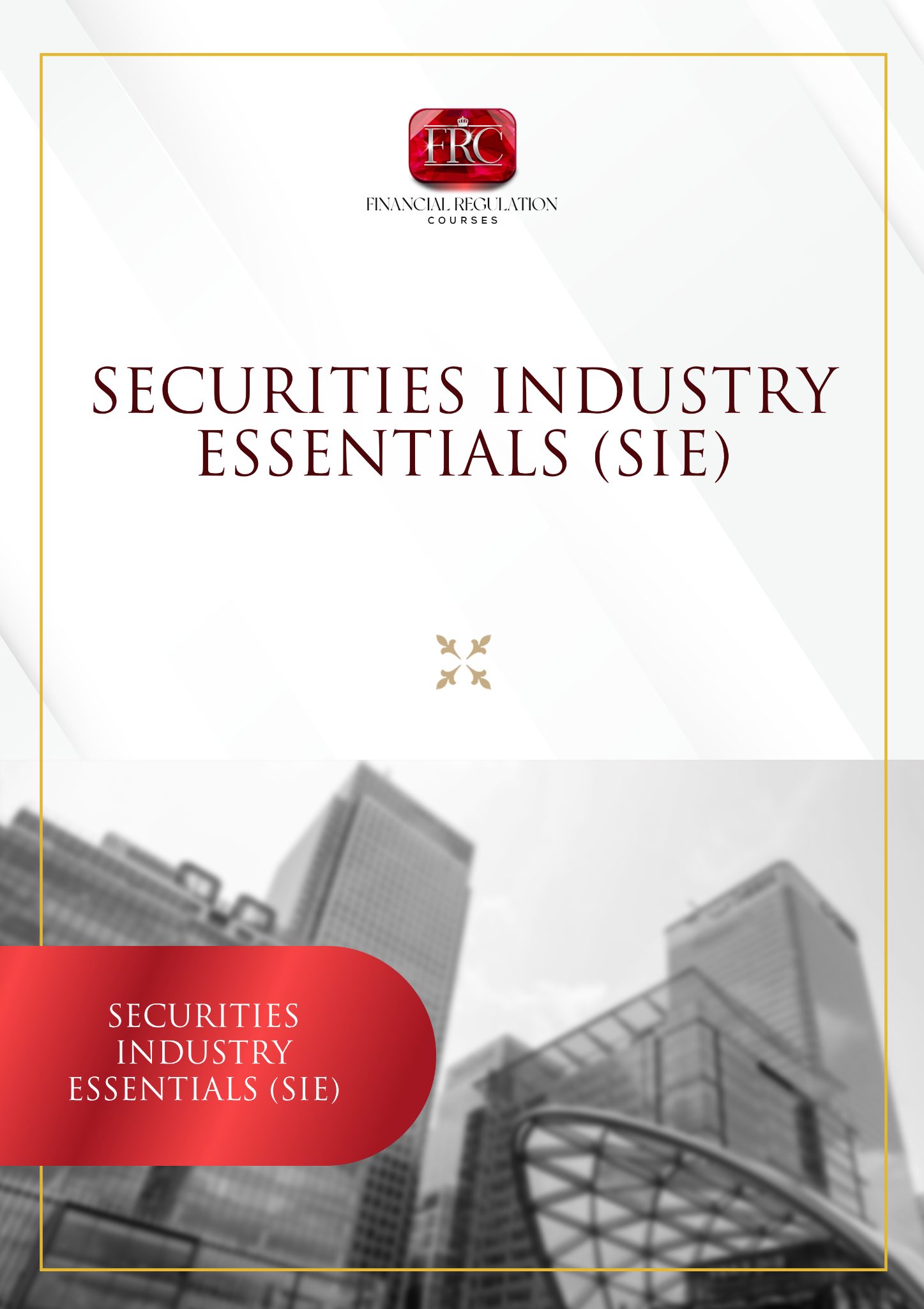 Securities Industry Essentials (SIE) Examination Preparation